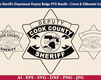 Cook County Sheriff Deputy Badge SVG Bundle, Cricut & Silhouette Cut Files