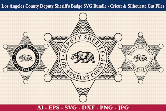 Los Angeles Deputy Sheriff Badge SVG Bundle, Cricut Cut Files - Etsy