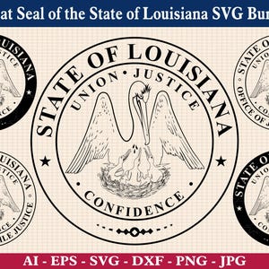 Great Seal of the State of Louisiana Svg Bundle, State Of Louisiana Emblem SVG, Seal of Louisiana SVG, Cricut & Silhouette Cut Files