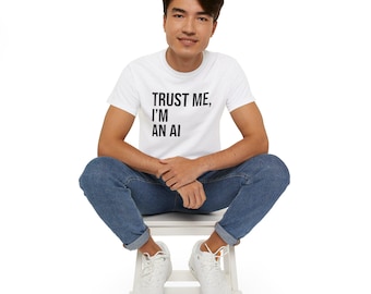 Vertrauen Sie mir, ich bin ein AI-T-Shirt, AI-Liebhaber-T-Shirt, lustiges künstliche Intelligenz-Shirt, Geeky T-Shirt, maschinelles Lernen Top