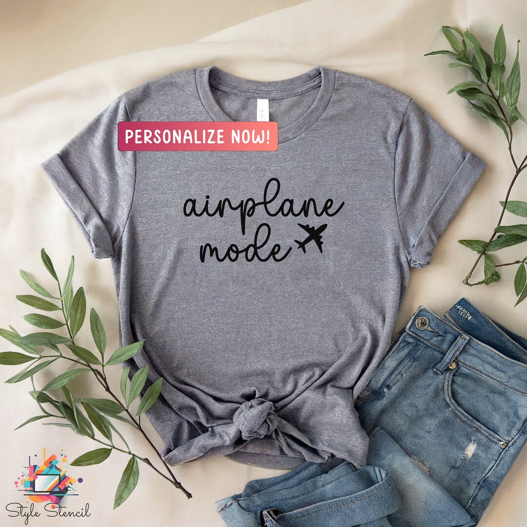 Airplane Mode Shirt, Custom Pilot Gifts, Vacation Shirt, Airplane Shirt ...