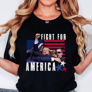 Fight For America T-Shirt: Trump Republican Tee