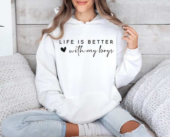 Life is Better With My Boys Sweatshirt and Hoodie Mom of Boys Sweatshirt Mom of Boys Crewneck Mom of Boys Shirt Etsy Canada