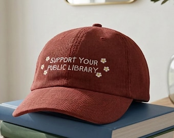 Soutenez votre bibliothèque publique Accessoires Cadeau pour maman amatrice de livres Chapeaux Cadeau pour bibliothécaire Chapeau Casquette en velours côtelé Broderie Chapeaux de liseuses