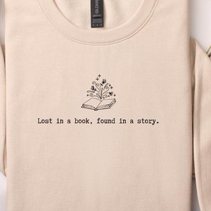 Reading Sweatshirt, Book Lover Gift, Lost in a Book, Book Lovers Club Shirt Read Book More Sweater, Bookworm, Librarian Gift, Bookish Shirt