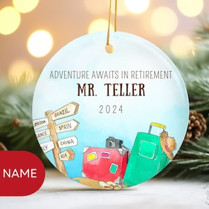 Retirement Travel Ornament, Farewell Gift, Coworker Gift, Boss Gift, Custom Ornament, Happy Retirement Gift, Teacher Retirement