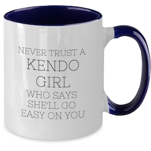 Kendo Girl Coffee Mug, Gift for Kendo Girl, Funny Gift for Kendo Girls