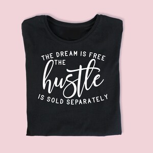 Hustle Separat T-Shirt | Motivierendes Shirt | Inspirierendes Shirt | Frauenstärkung | Unternehmer | Geschenk | Frauen T-Shirt | Boss