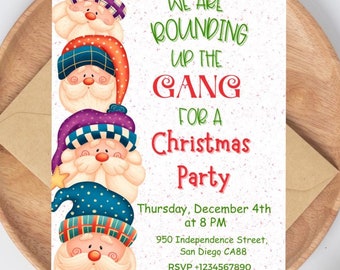 May include: A Christmas party invitation with a festive design featuring four cartoon Santas stacked on top of each other. The text reads "We are rounding up the gang for a Christmas party" and includes the date, time, location, and RSVP information.