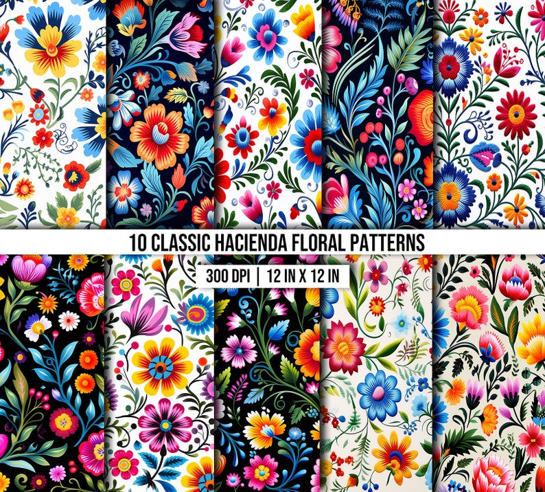 Mexican Embroidered Florals Digital Paper Seamless Digital Paper 10 Designs Mexican Florals Talavera Print PNG File image 1