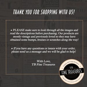 Puede incluir: Imagen con texto que dice "THANK YOU FOR SHOPPING WITH US!" y "TB FINE TREASURES". El texto tambi&eacute;n incluye un mensaje sobre productos vintage y c&oacute;mo contactar al vendedor.