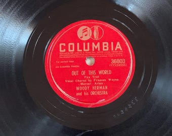 Vintage 1945 Woody Herman and His Orchestra Out of this World/Apple Honey 78 RPM, 10" Record (Tested* Some Static) w/Columbia Sleeve
