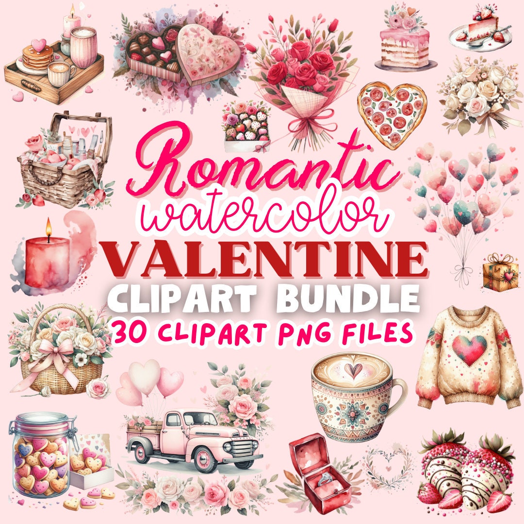 Watercolor Valentine's Day Clipart Bundle: 30 PNG Romantic Designs ...