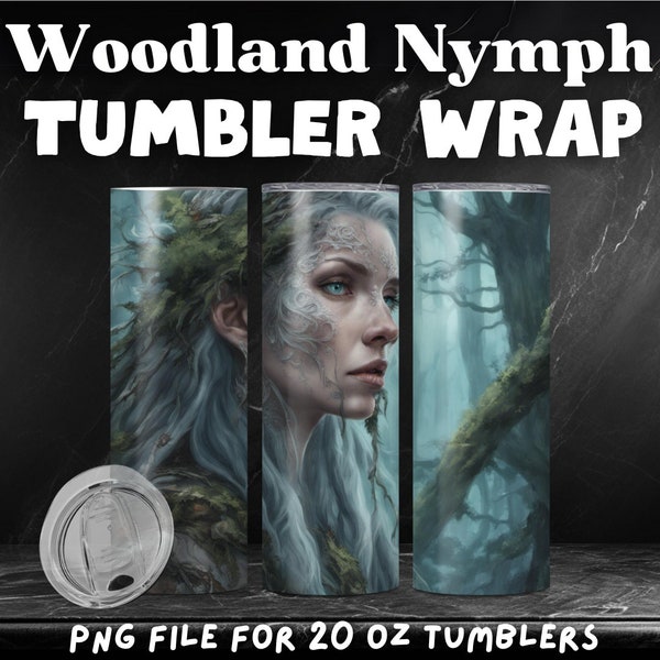 Woodland Nymph Tumbler Design | Enchanted Forest Elf Girl Druid Character | Tumbler Designs Mystical Magical RPG Gamer Style