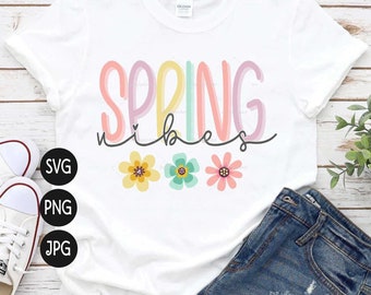 Spring vibes svg, Spring svg, Spring flowers svg, Retro spring svg, Spring vibes png, Spring png, Retro Spring png, Cricut svg, Sublimation