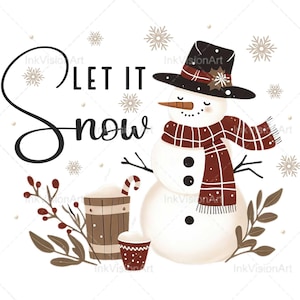 Winter Snowman PNG, Snow PNG, Let it snow PNG, Winter Png, Let it snow snowman png, Christmas png, Winter shirt design, Sublimation