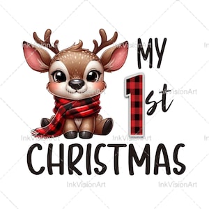 May include: A cute cartoon reindeer wearing a red and black plaid scarf with the text "My 1st Christmas" on a white background.