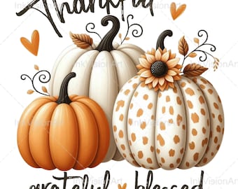 Reconnaissance reconnaissante bénie PNG, reconnaissante PNG, Thanksgiving png, citrouille png, citrouilles d'automne png, png automne, conceptions de chemise d'automne et sublimation