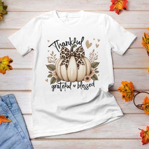 Tacksam, tacksam, välsignad, PNG, tacksam, PNG, Thanksgiving, Pumpa, Höstpumpor, Höst, Höst, Tröjdesign, Sublimering bild 2