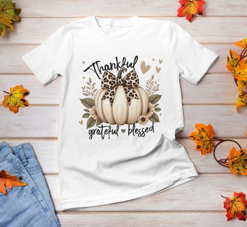 Tacksam, tacksam, välsignad, PNG, tacksam, PNG, Thanksgiving, Pumpa, Höstpumpor, Höst, Höst, Tröjdesign, Sublimering bild 2