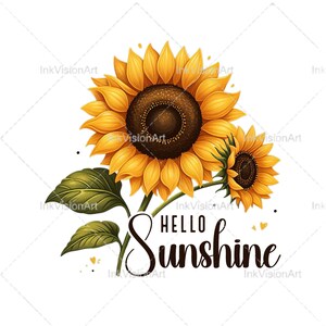 Hello Sunshine Png, Sunflower Png, Sunflowers Png, Sunflower Quote Png ...