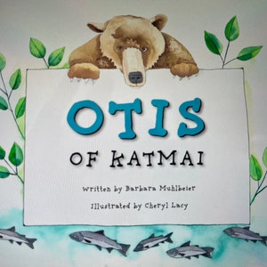 Otis of Katmai, a heartwarming tale of a coastal brown bear growing up in the wilds of Alaska, with Cheryl Lacy&#39;s watercolor illustrations.