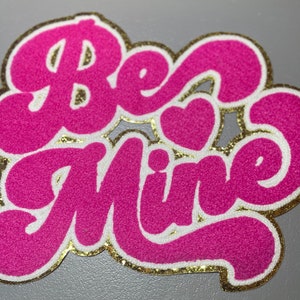 Be Mine Chenille Patch: 10&quot; Hot Pink Valentine&#39;s Day Iron-On