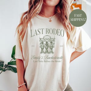 Last Rodeo Bachelorette Shirt Custom Bachelorette Party Favor for Bridal Party Apparel Western Bride Country Bachelorette Shirt Girls Trip