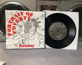 7 inch punk rock vinyl record: Portrait of Poverty - Runaway / Life Can't Be This Way.  2 Songs, 45 rpm, 1993.  Early pop punk from Tacoma!