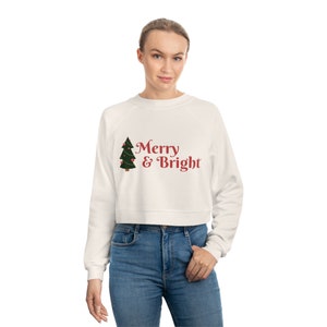 Merry & Bright Women&#39;s Cropped Fleece Pullover, Merry Christmas, XMAS Gift, Festive, Hosting, Freindmas, Cute XMAS Gift, holiday