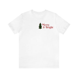 Merry & Bright Short Sleeve Tee, Merry Christmas, XMAS Gift, Festive, Hosting, Freindmas, Cute XMAS Gift, holiday