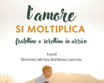 L'amore si moltiplica - Fratellino o sorellina in arrivo