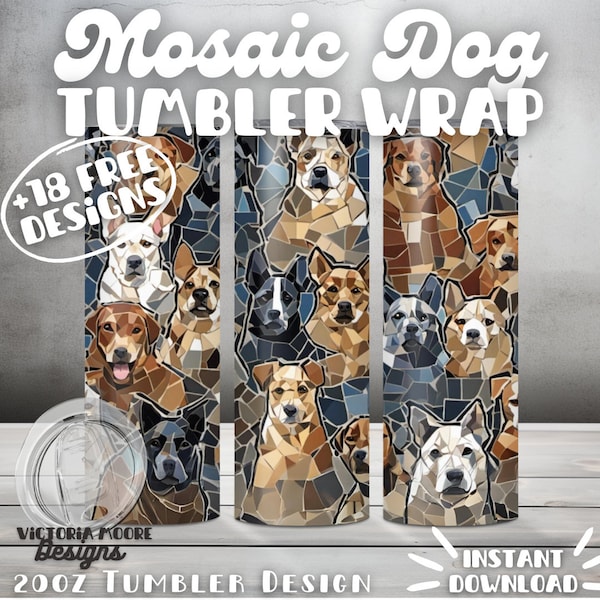 Mosaic Dog Tumbler Wrap | Mosaic Style Art Dog Lover Dog Rescue Themed Tumbler Design | Digital Download Art Design
