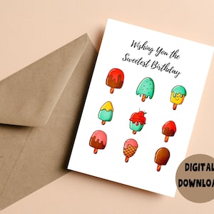 PRINTABLE Wishing You the Sweetest Birthday Ice Cream Birthday Card, Instant Download Foldable Greeting Card Digital Download Happy Birthday