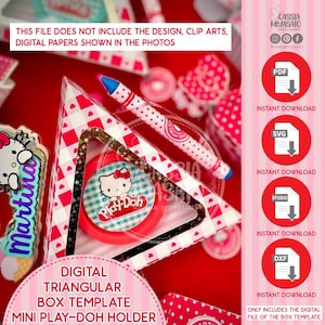 May include: A red and white triangular box template with a clear window, holding a Play-Doh container with a Hello Kitty design. The box has a gingham pattern and star accents. A blue and red pen rests on top. Text reads "Digital Triangular Box Template Mini Play-Doh Holder."