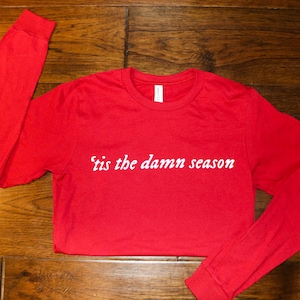 Tis the damn season - Taylor Lyrics