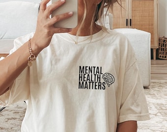 Mental Health Shirts, Mental Health Matters Shirt, Inspirational Shirts Women, Mental Health Awareness, Women Mental Health, Anxiety Shirt
