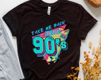 Take Me Back To The 90's Shirt, Retro Old Funny Day Shirts, Missing Old Happy Days,1990 Retro Shirt,Old But Gold Days,I wish I could go back