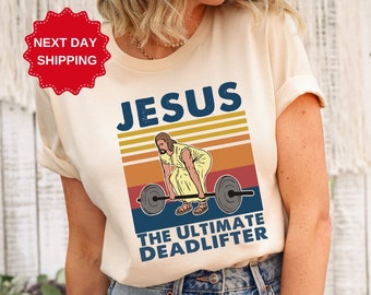 Jesus The Ultimate Deadlifter T-shirt, Cute Jesus Gift T-shirt, Funny Christian Shirts, Religious Faith Gym Shirt, Weightlifting Jesus Tee