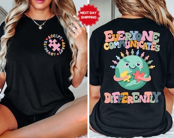 Everyone Communicates Differently Shirt,Comfort Autism Shirt,Tee,Autism Awareness Shirt,Autism Teacher Shirt,Autism Month Tee