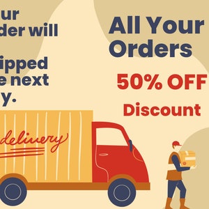 May include: A red and yellow delivery truck with the word "delivery" written on the side. A person in a red hat and a yellow vest is carrying a brown box. The text "All Your Orders 50% OFF Discount" is in the background.