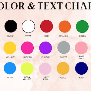 May include: Color and text chart with 12 different colors, including black, white, red, orange, green, yellow, hot pink, purple, silver, rose gold, blue, neon yellow, light pink, gold, and navy.