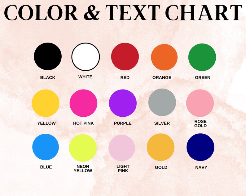 May include: Color and text chart with 12 different colors, including black, white, red, orange, green, yellow, hot pink, purple, silver, rose gold, blue, neon yellow, light pink, gold, and navy.