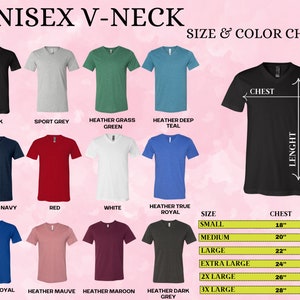 May include: A display of unisex V-neck t-shirts in various colors, including black, sport grey, and heather grass green. A size and color chart is also included, showing chest and length measurements for sizes small to 3X large.