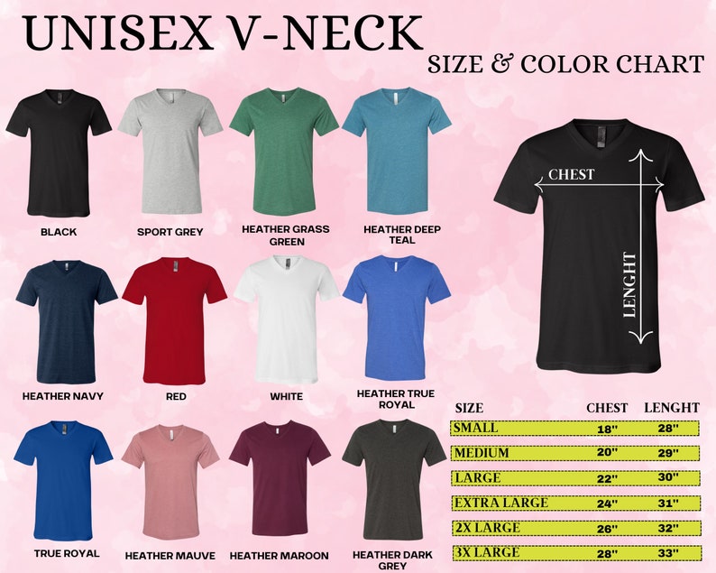 May include: A display of unisex V-neck t-shirts in various colors, including black, sport grey, and heather grass green. A size and color chart is also included, showing chest and length measurements for sizes small to 3X large.
