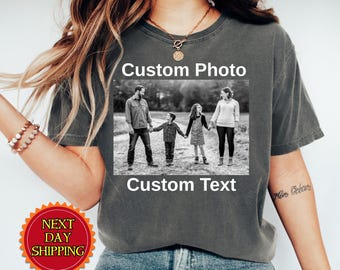 Comfort Colors® Custom Photo Shirt, Personalized Picture Tee, Upload Your Own Image, Vintage Custom Photo Gift, Family Picture Shirt
