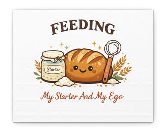 Lienzo con diseño de masa madre saludable / Arte divertido para la cocina, decoración de pared con memes de repostería