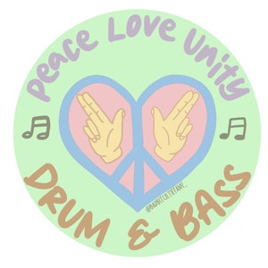 Peace Love Unity Drum & Bass sticker