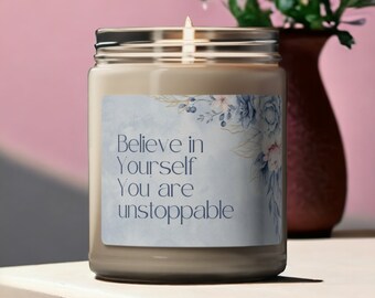 Motivational Candle, Believe in Yourself Candle, Self Love Gift, Affirmation Candle, Mindfulness Decor, Inspirational Gift for Her