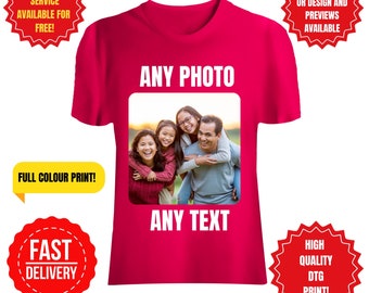 Full colour Printed  T-shirt, Any image text or logo printed on a T Shirt Custom design T-shirt for parties or gift Personalised premium tee